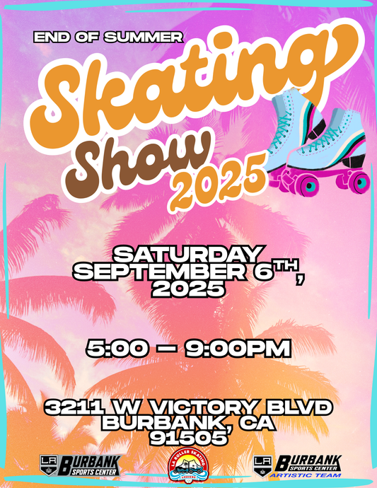 End of Summer - Skating Show / September 6th, 2025